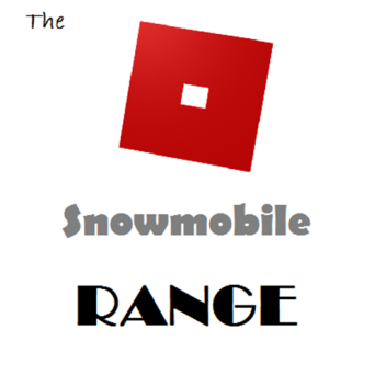 The ROBLOX Snowmobile Range NEW (v1.5)