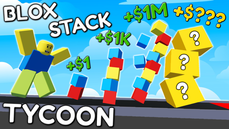 Blox Stack Tycoon