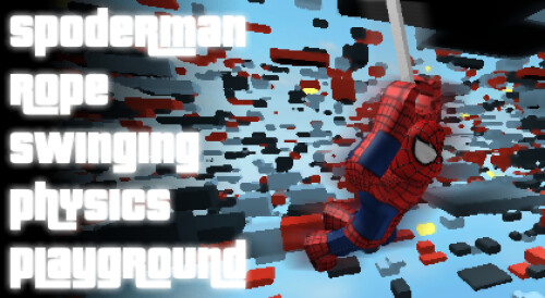 Spiderman Rope Swinging Physics Playground - Roblox