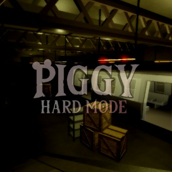 Mode Piggy Hard