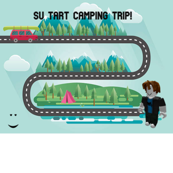 Su Tart Camping Trip (BETA)