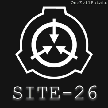 SCPF Site-26 ROLEPLAY  (PRE-ALPHA)