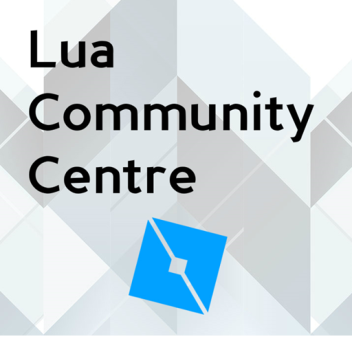Lua Community Centre [READ DESC!!]