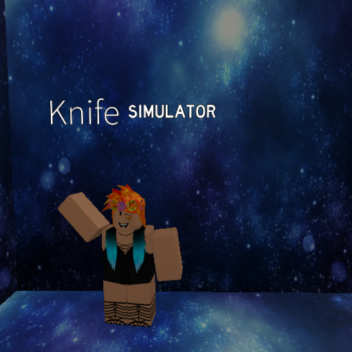 (NEW) Knife Simulator (BETA)