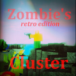 Zombie's Cluster : Retro Edition
