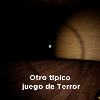Otro típico juego de Terror [Demo]