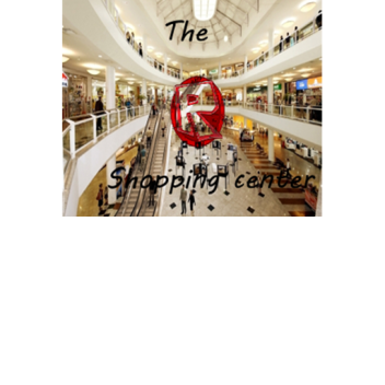 The roblox shopping center
