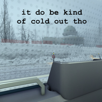 cold outside