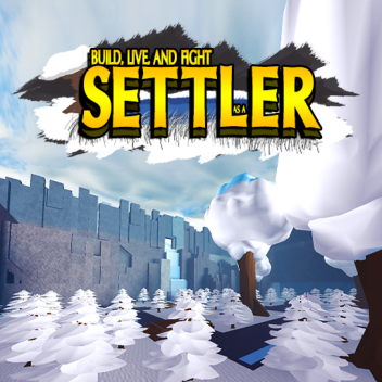 Build, Live and Fight as a Settler! - Alpha v1.1
