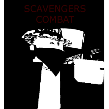 MAP UPDATE!    Scavengers Combat 0.5