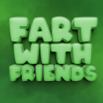  Fart With Friends!