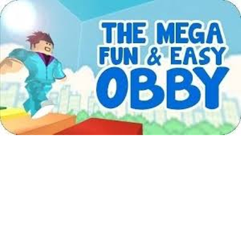The Mega fun and easy obby
