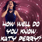 How Well Do You Know Katy Perry? V.3