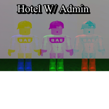 Hotel w/ Admin 
