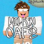 Milk'n Cafe V3!