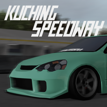 [TRACK] Kuching Speedway