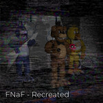 FNaF - Recreated [CUSTOMIZABLE NIGHT]