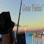 Gone Fishin' [ALPHA]