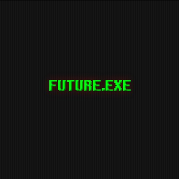 Future.exe