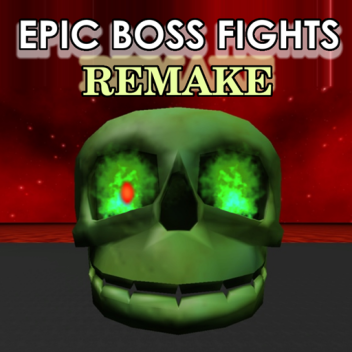 REMAKE de Epic Boss Fights [BETA]