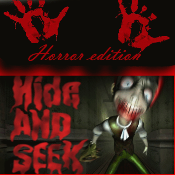 Hide and seek horror edition!