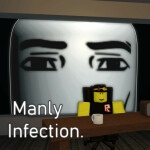 Manly Infection