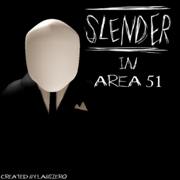 Slender in Area 51!