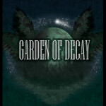 Garden of Decay