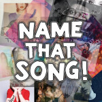 Name That Song!