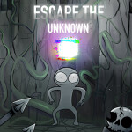 Escape the UNKNOWN!