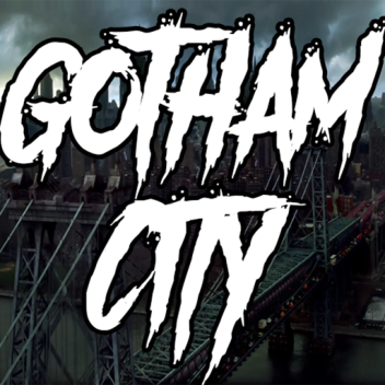 🦇 Gotham City 🦇 - BETA