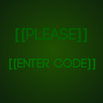 >[[Please Enter Code]]