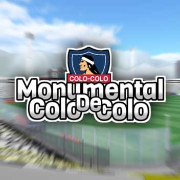[🏆]Estadio Monumental de Colo-Colo