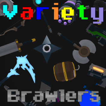 Variety Brawlers