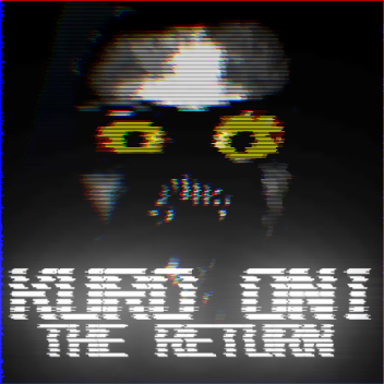 KURO ONI: THE RETURN 