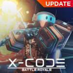 [VOICE CHAT!] X-Code Battle Royale | Update 3