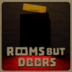 Rooms But Doors 🚪