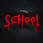 School [Horror]
