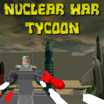 Nuclear War Tycoon!