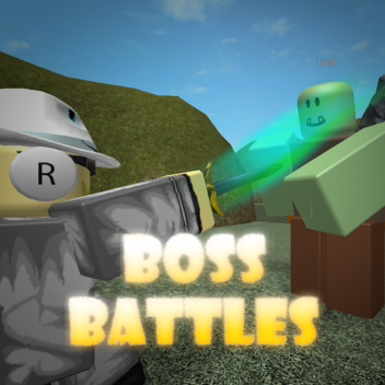 Battles of Bosses