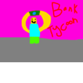 bank tycoon DONE