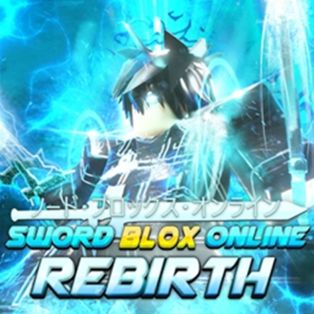 Sword Blox Online: Rebirth