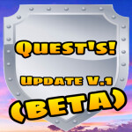 Quests!(Developing)
