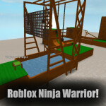 Roblox Ninja Warrior [Discontinued]