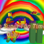 The Super Fun Time Obby is BACK! (READ DESC)