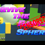 Survive the Spheres 1.4 FIXED [ORIGINAL]