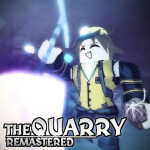 ⛏️The Quarry Remastered [V0.51]