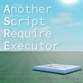 Another Script Require Executor 🎉