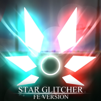 (Legacy) Star Glitcher: FE Version v1.12.4