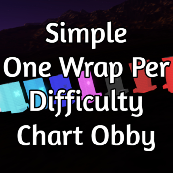 Simple One Wrap per Difficulty Chart Obby